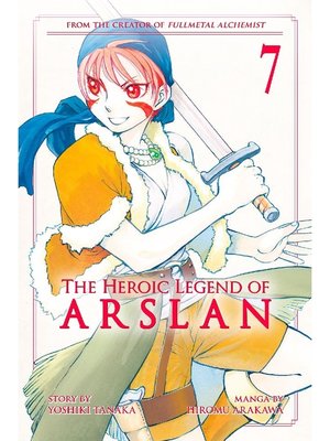 cover image of The Heroic Legend of Arslan, Volume 7
